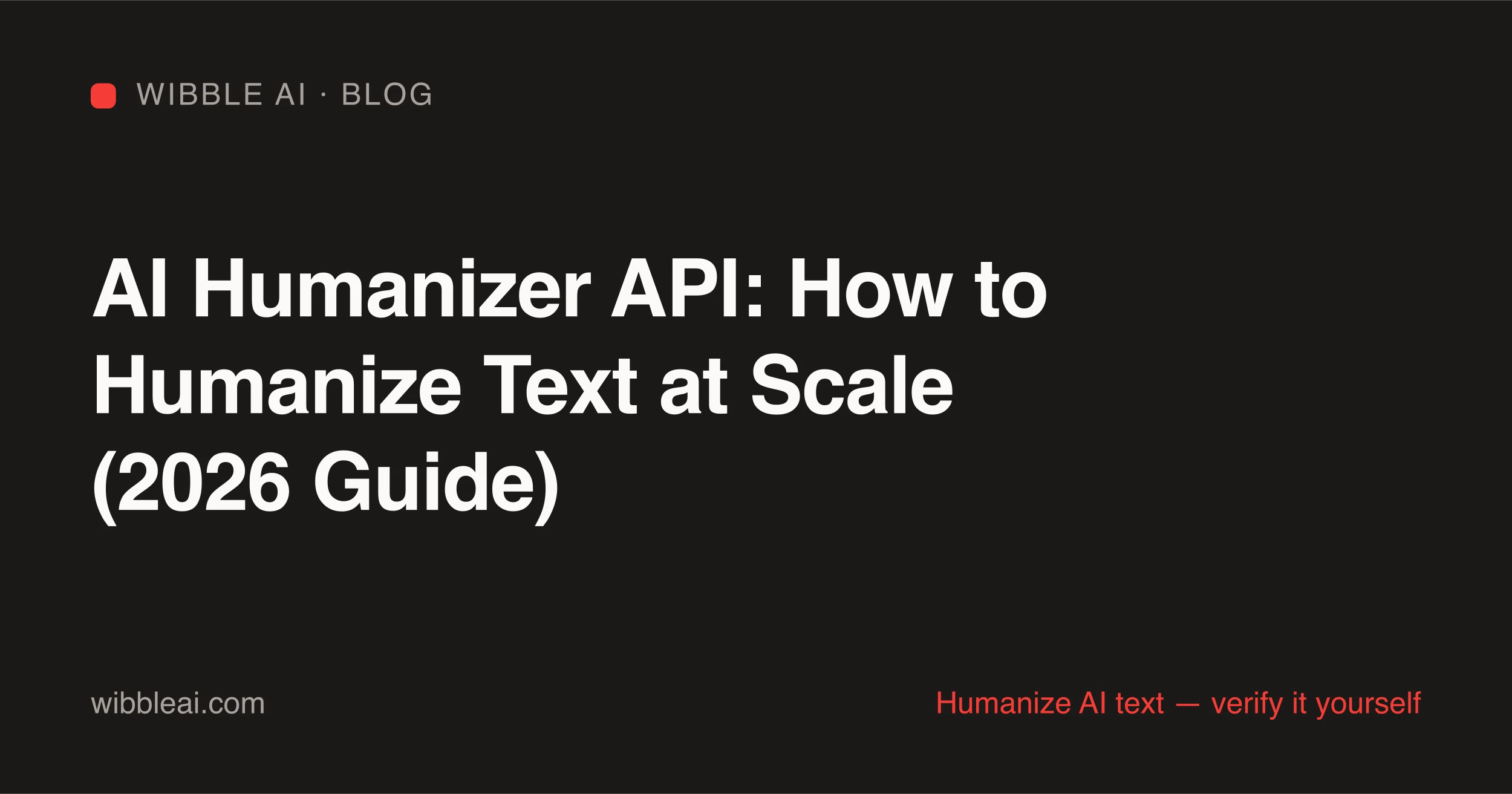 AI humanizer API guide comparing pricing, async job models, and reliability for humanizing text at scale