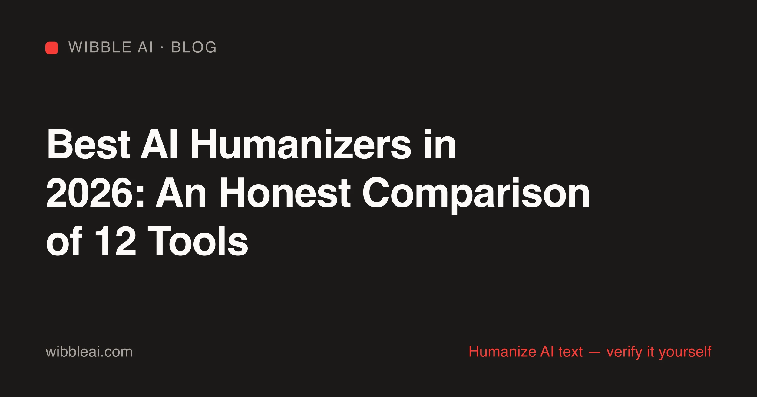 Comparison table of the best AI humanizers in 2026 with verified pricing and free tiers